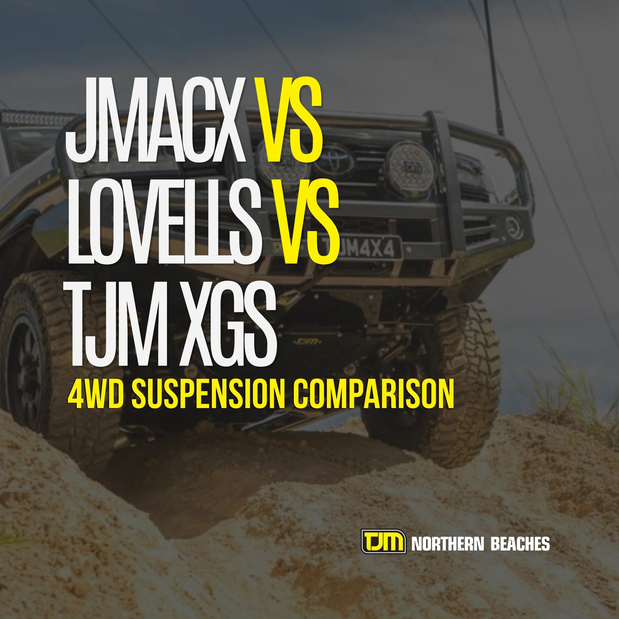 JMACX vs Lovells vs TJM XGS Suspension: Which 4WD Setup Is Right for You?