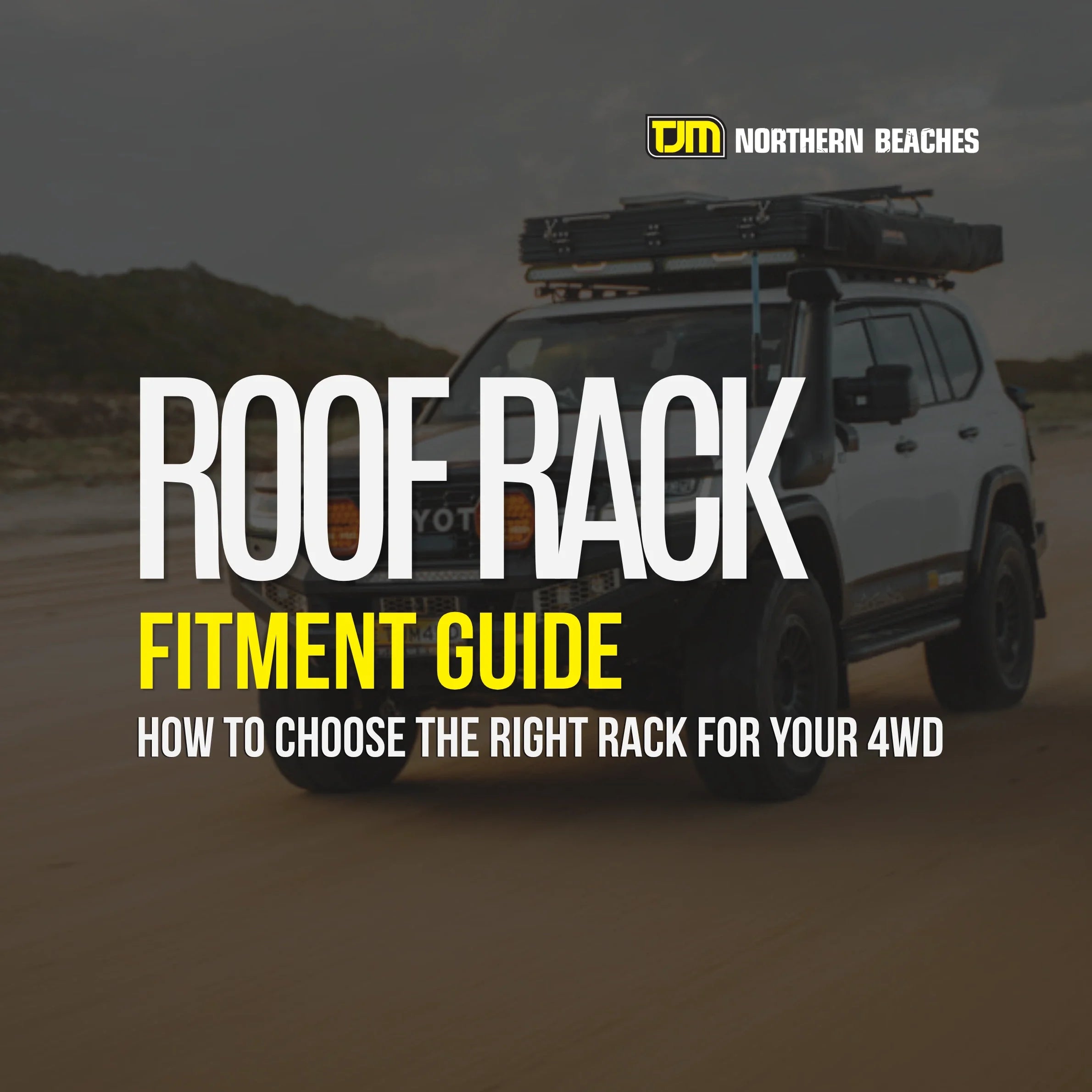 How to Work Out Which Roof Rack Actually Fits Your 4WD