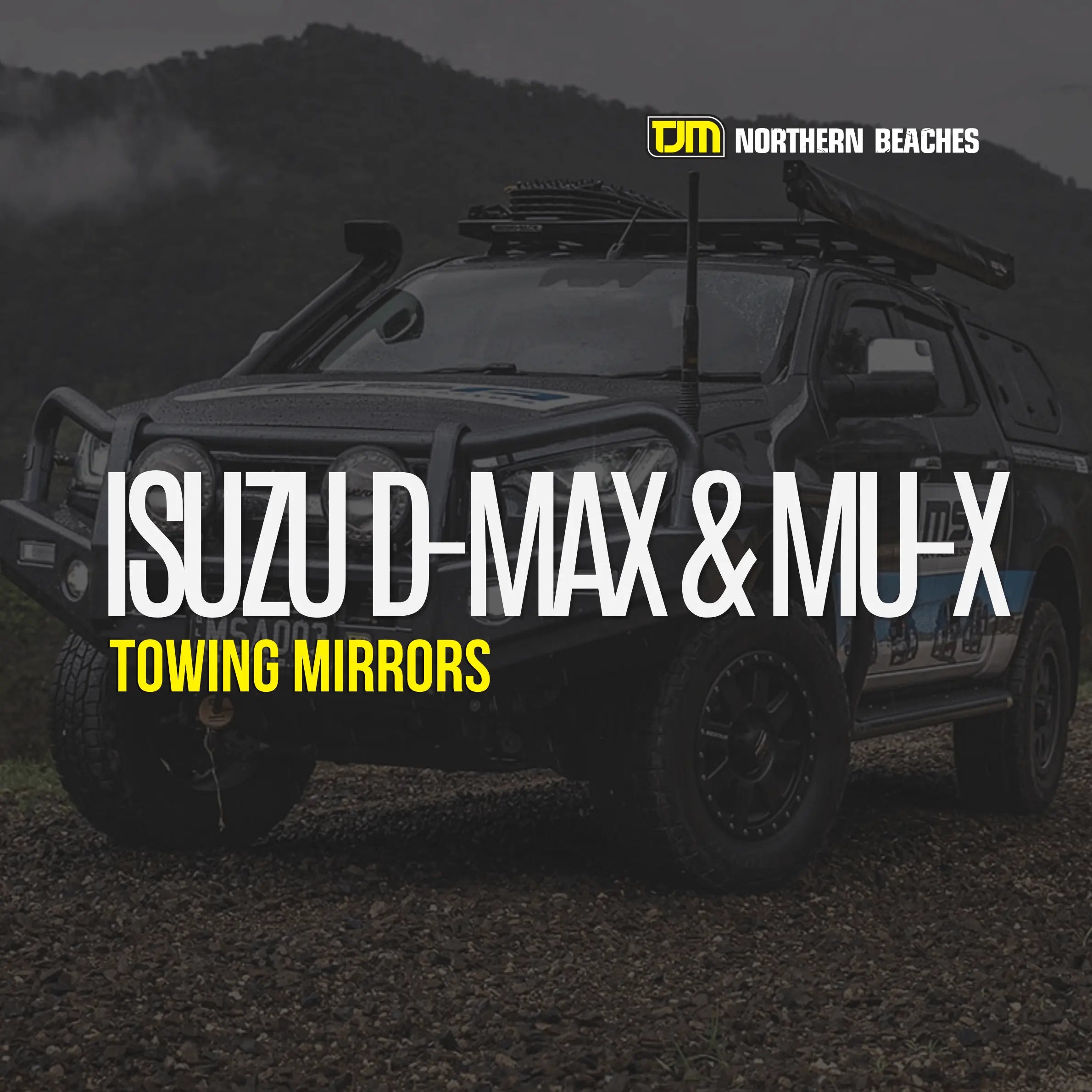 Isuzu D-Max & MU-X Towing Mirrors: Clearview vs MSA 4X4