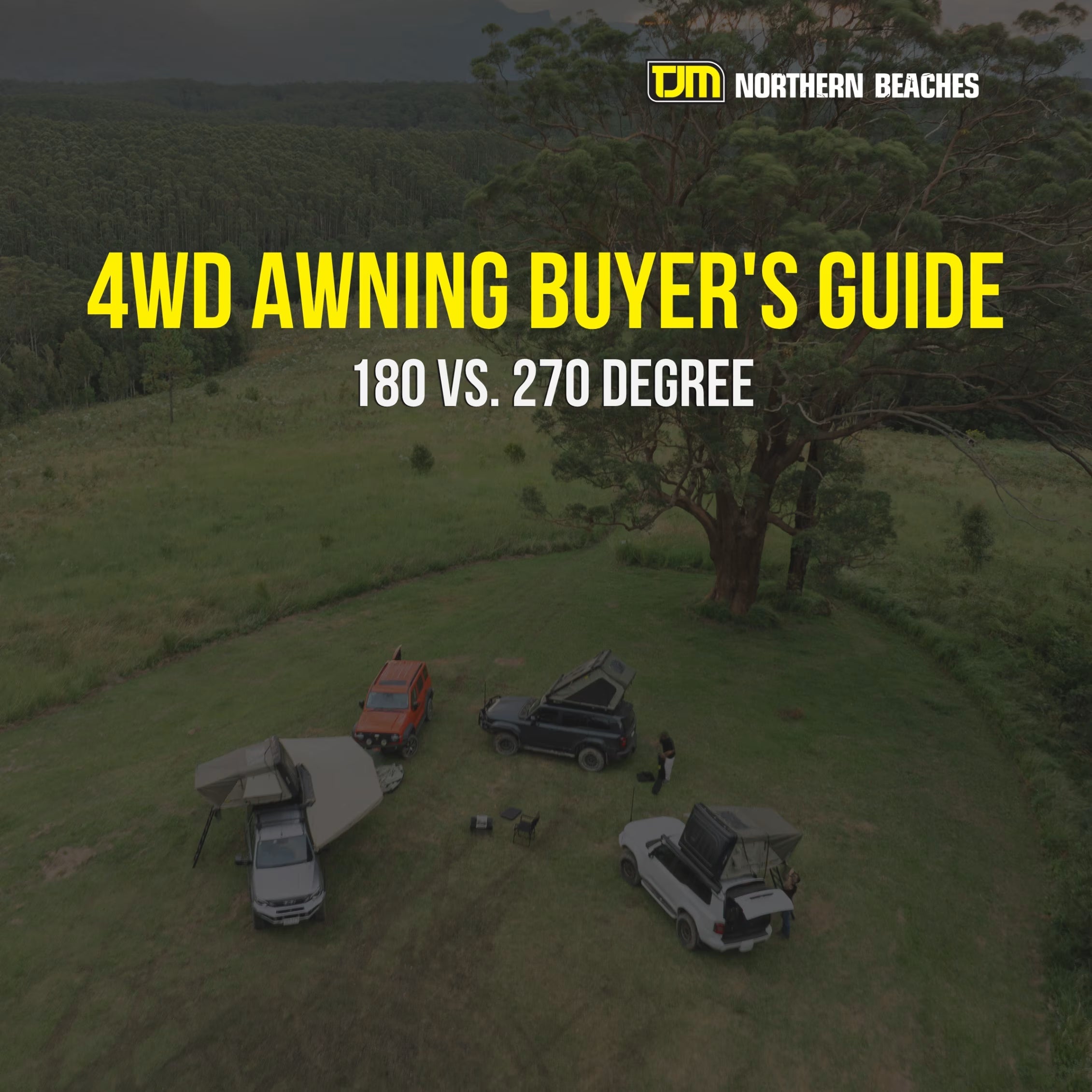 4WD Awning Buyer's Guide: 180 vs 270 Degree