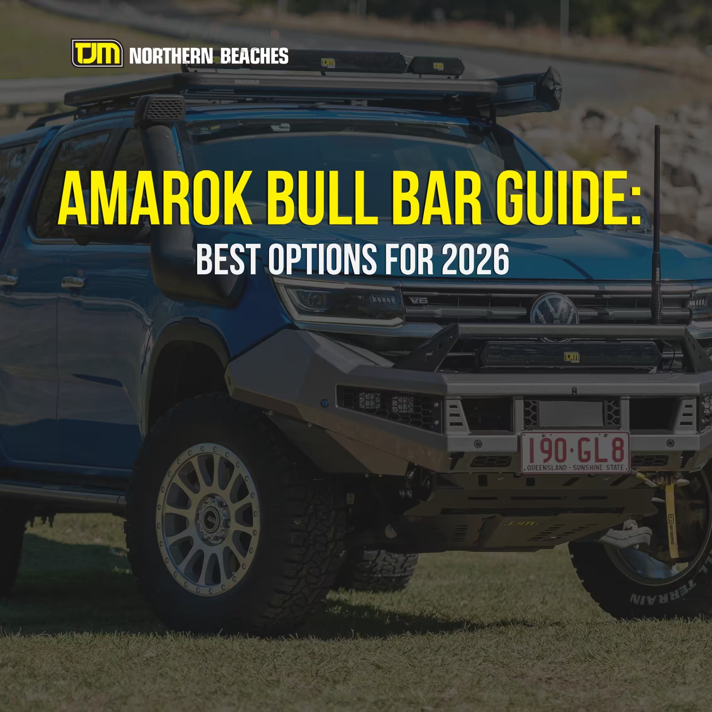 Amarok Bull Bar Guide: Best Options for 2026