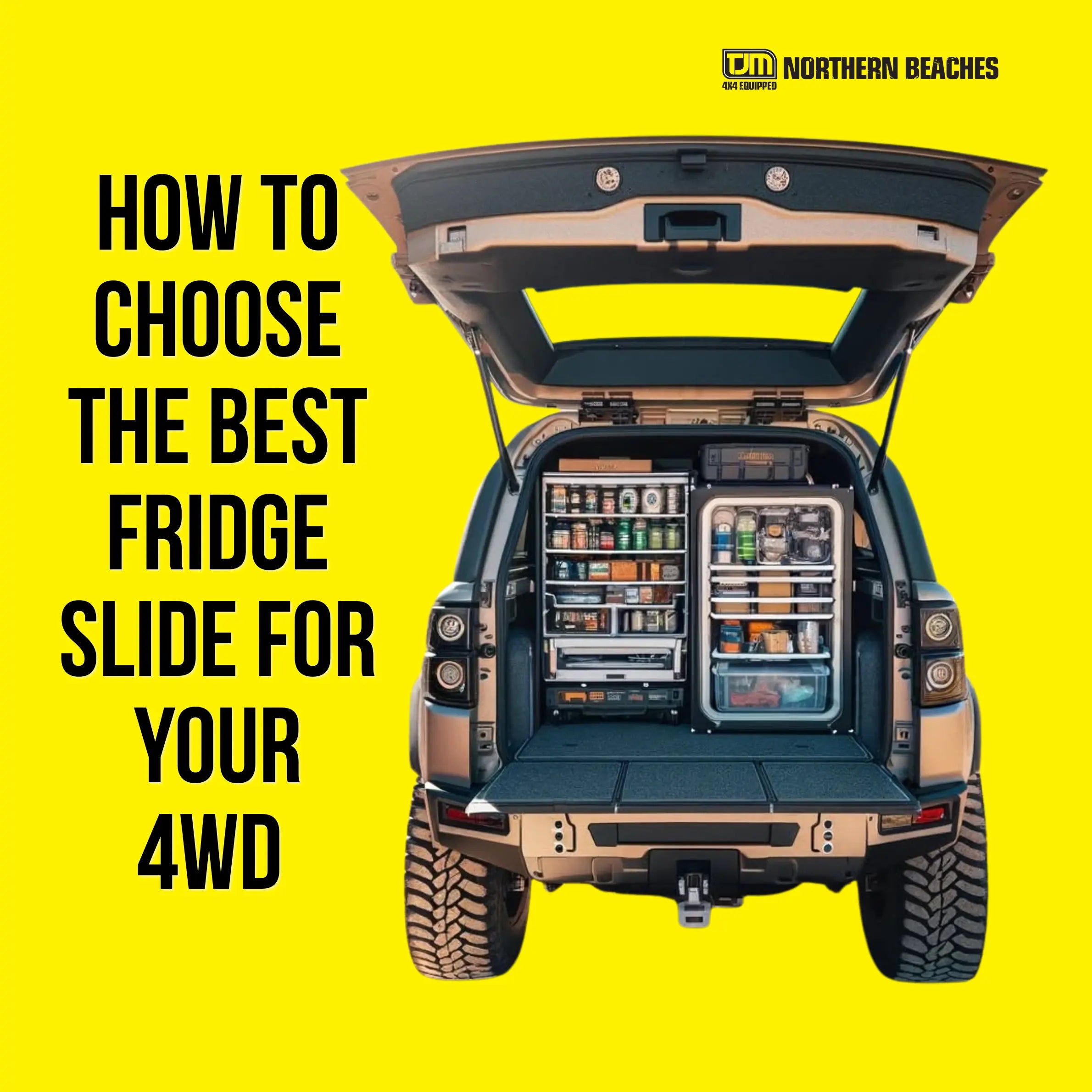 How to Choose the Best Fridge Slide for Your 4WD | MSA vs Front Runner