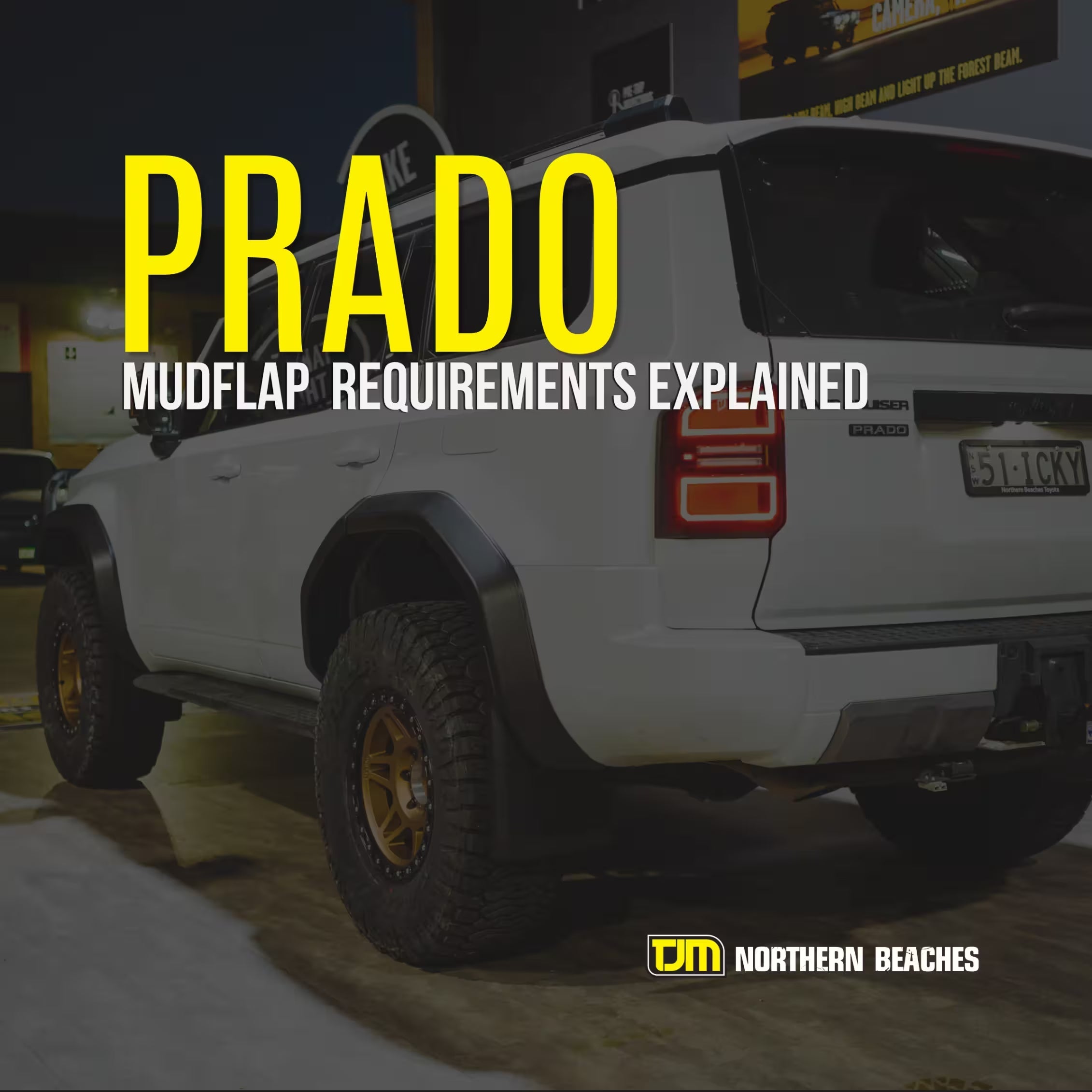 Prado Mudflap Requirements Explained